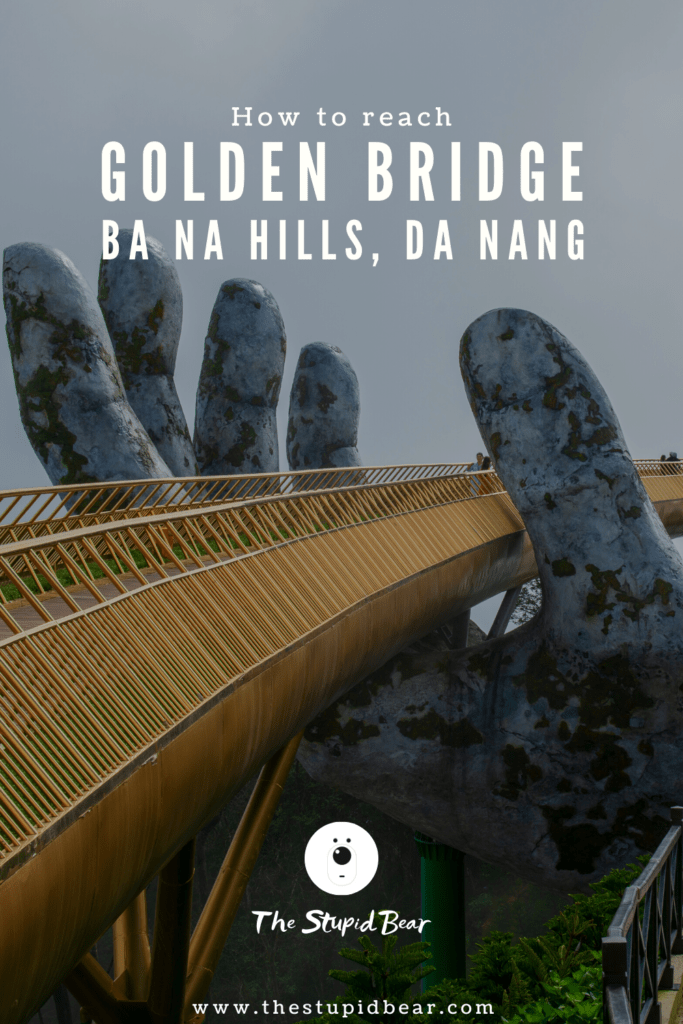 How to visit Golden Bridge, Ba Na Hills Vietnam