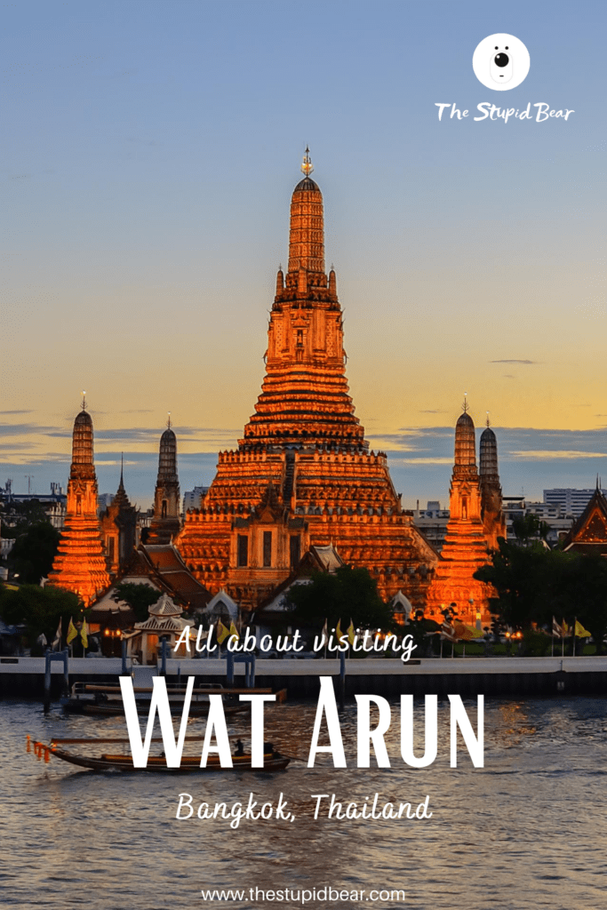 How to visit Wat Arun, Bangkok