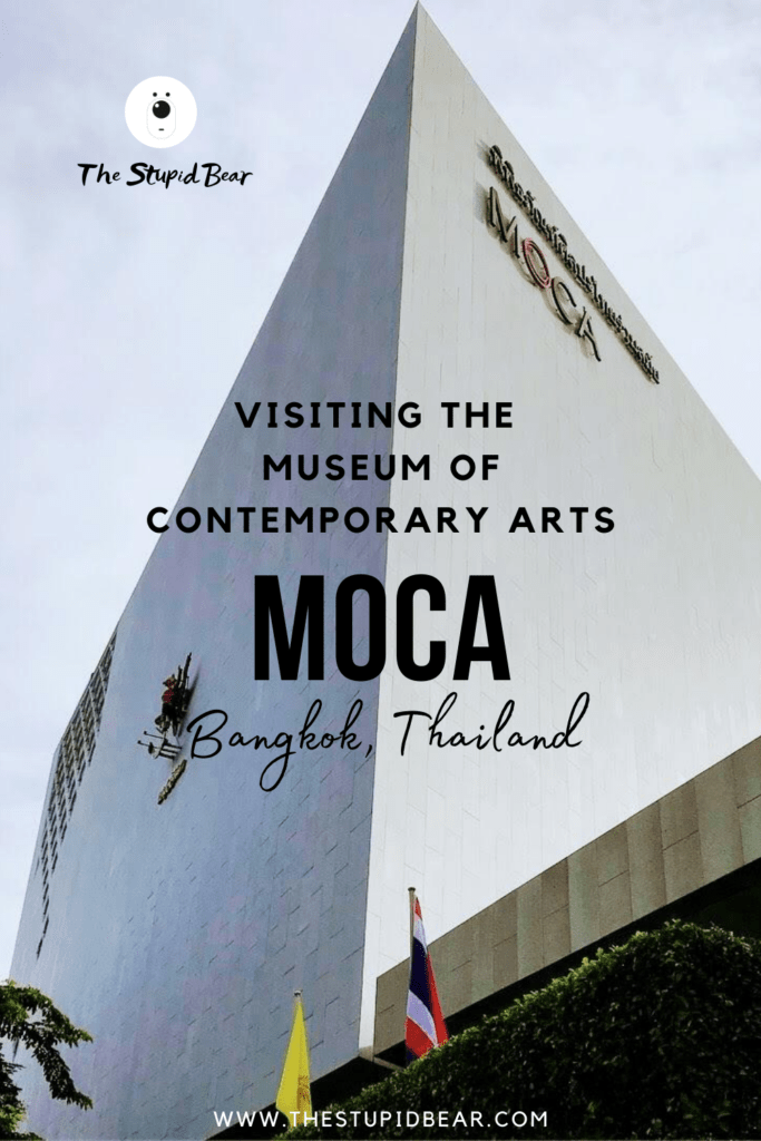 Visiting MOCA or Museum of Contemporary Art, Bangkok