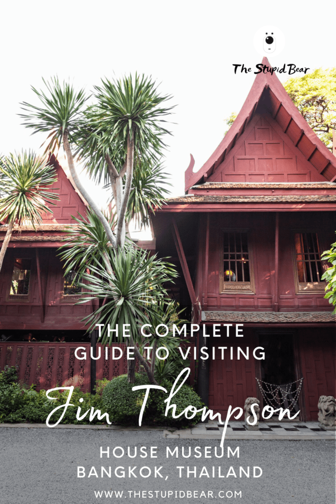 Visiting Jim Thompson House museum, bangkok