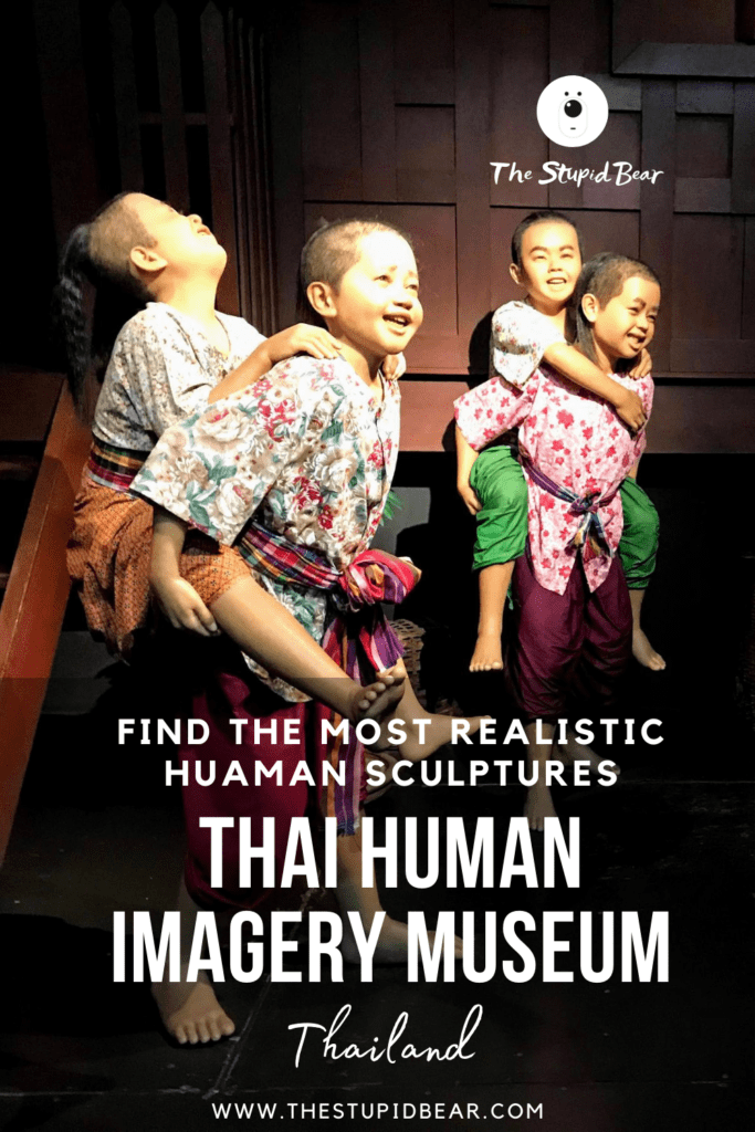 Visiting Thai human imagery museum, Thailand