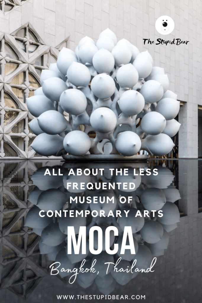 Visiting MOCA or Museum of Contemporary Art, Bangkok