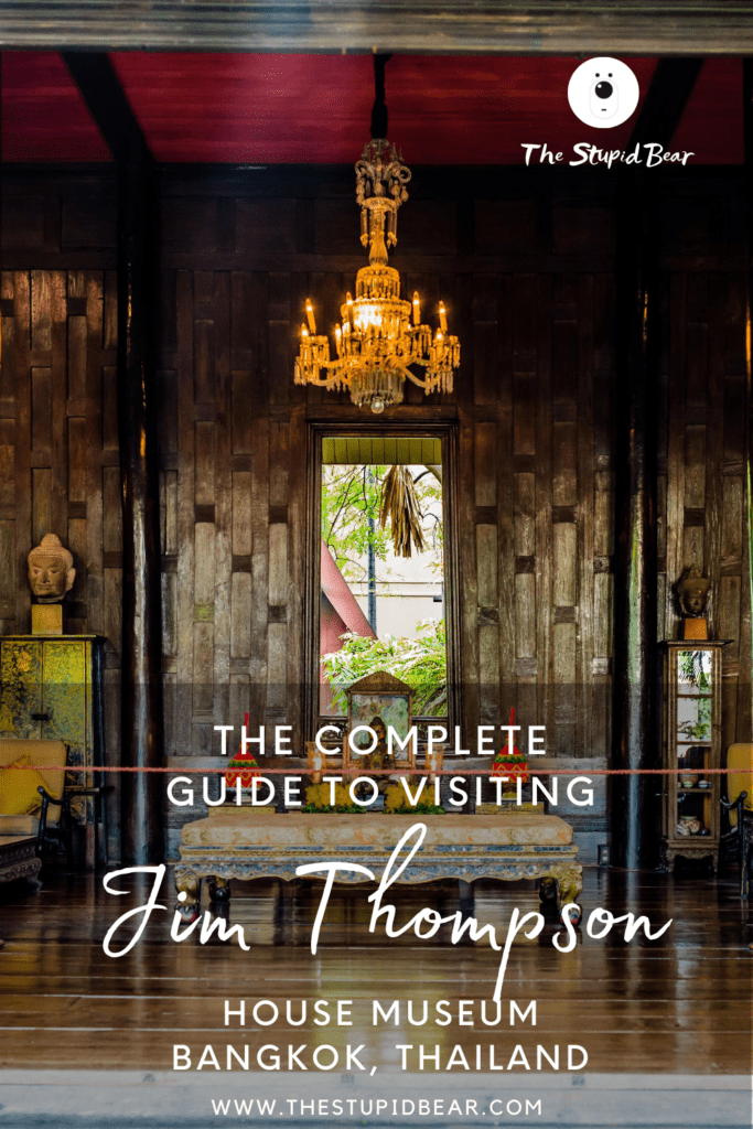 Visiting Jim Thompson House museum, bangkok