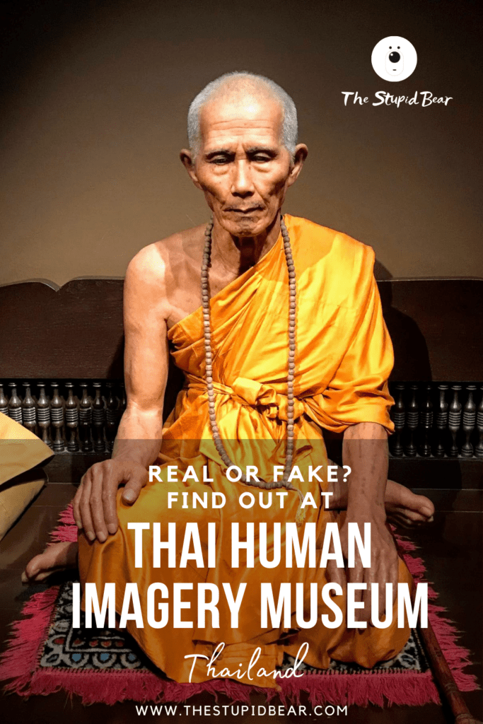 Visiting Thai human imagery museum, Thailand