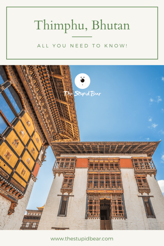 Things to do in Thimphu, Bhutan