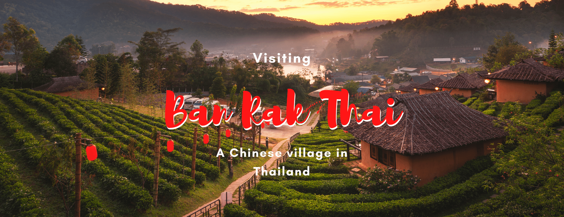 Visiting Ban Rak Thai, a Chinese village in Thailand | The Stupid Bear