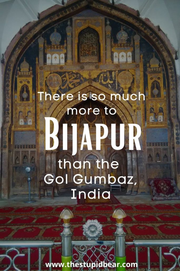 How to visit Bijapur and Gol Gumbaz, India