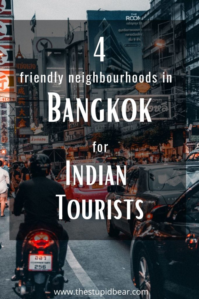 Best areas to stay in Bangkok with indian restaurants